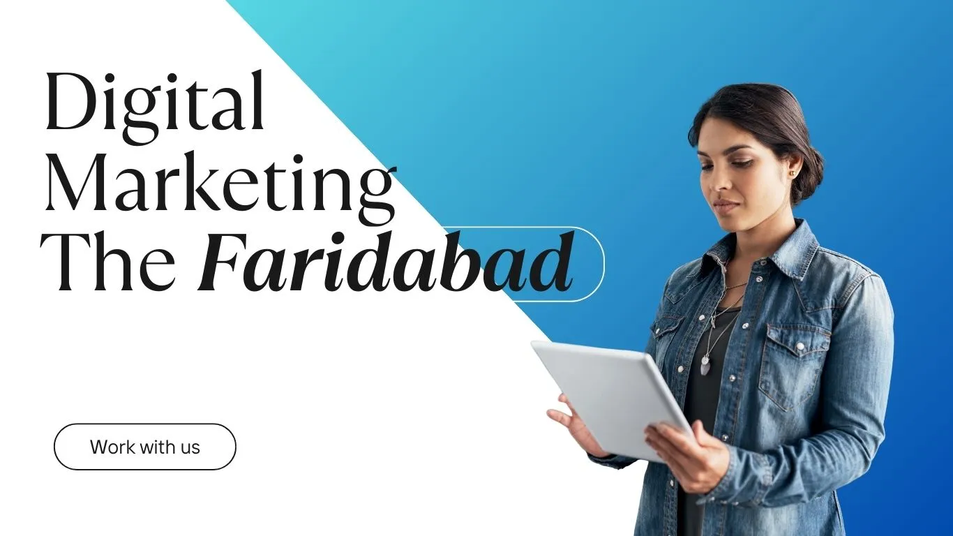 Digital Marketing The Faridabad