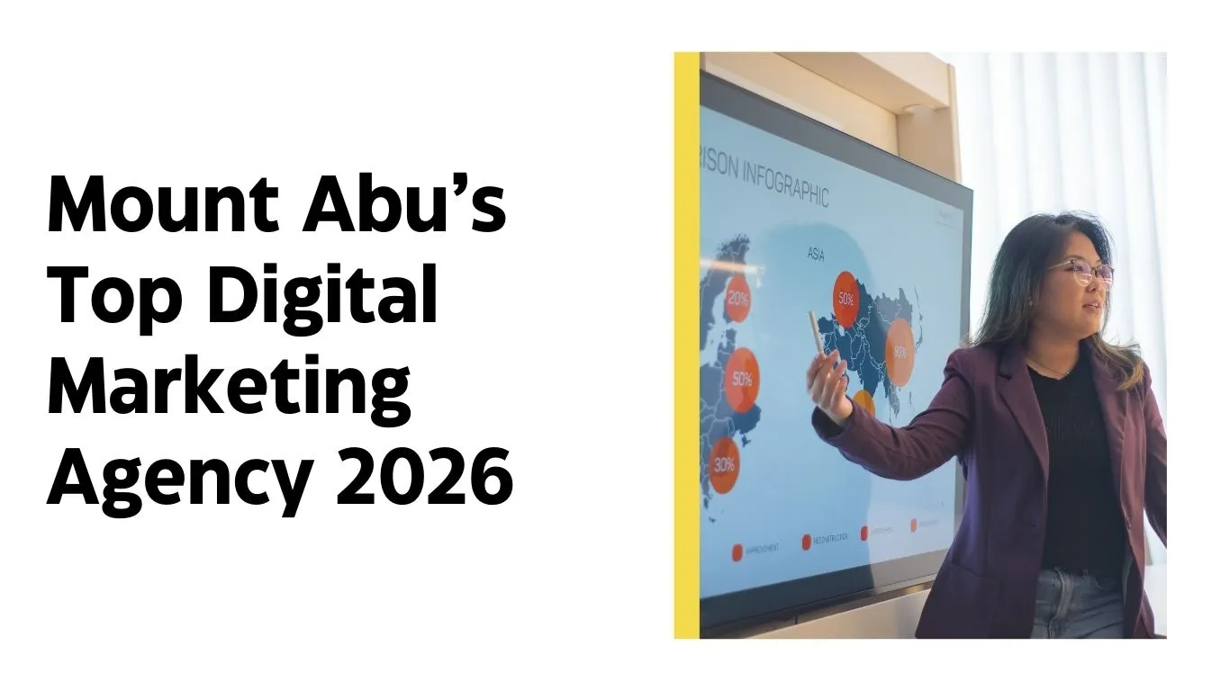 Mount Abu’s Top Digital Marketing Agency 2026